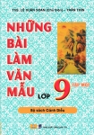 NHỮNG BÀI LÀM VĂN MẪU LỚP 9 - TẬP 1 (Bộ sách Cánh diều)